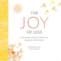 THE JOY OF LESS