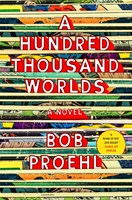 A HUNDRED THOUSAND WORLDS