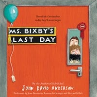MS. BIXBY'S LAST DAY