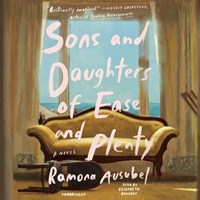 SONS AND DAUGHTERS OF EASE AND PLENTY