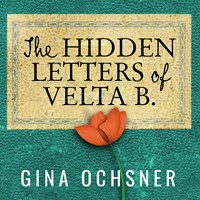 THE HIDDEN LETTERS OF VELTA B