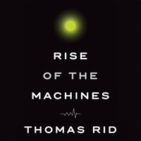 RISE OF THE MACHINES