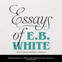 ESSAYS OF E.B. WHITE