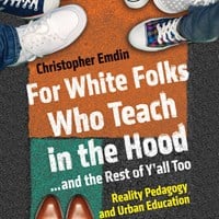 FOR WHITE FOLKS WHO TEACH IN THE HOOD