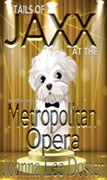 TAILS OF JAXX AT THE METROPOLITAN OPERA