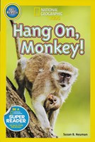 HANG ON, MONKEY!