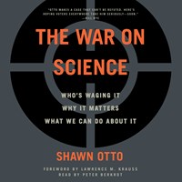THE WAR ON SCIENCE
