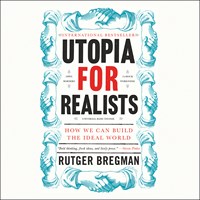 UTOPIA FOR REALISTS 