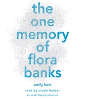 THE ONE MEMORY OF FLORA BANKS