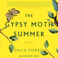 THE GYPSY MOTH SUMMER