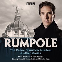 RUMPOLE: THE PENGE BUNGALOW MURDERS AND OTHER STORIES