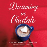 DREAMING IN CHOCOLATE