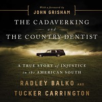 THE CADAVER KING AND THE COUNTRY DENTIST