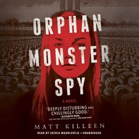 ORPHAN MONSTER SPY