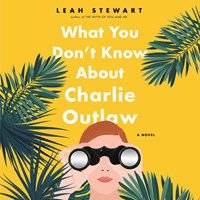 WHAT YOU DON'T KNOW ABOUT CHARLIE OUTLAW