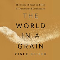 THE WORLD IN A GRAIN