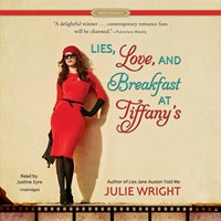 LIES, LOVE, AND BREAKFAST AT TIFFANY'S