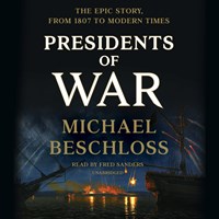 PRESIDENTS OF WAR