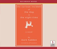 THE CURIOUS INCIDENT OF THE DOG IN THE NIGHT-TIME