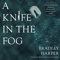 A KNIFE IN THE FOG