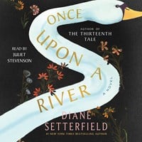 ONCE UPON A RIVER