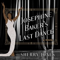 JOSEPHINE BAKER'S LAST DANCE