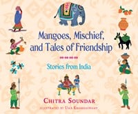 MANGOES, MISCHIEF, AND TALES OF FRIENDSHIP