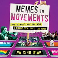 MEMES TO MOVEMENTS