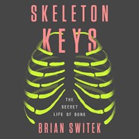 SKELETON KEYS