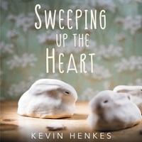 SWEEPING UP THE HEART