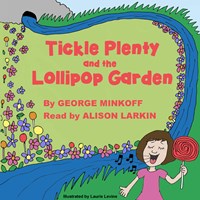 TICKLE PLENTY AND THE LOLLIPOP GARDEN