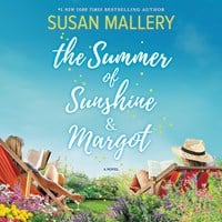 THE SUMMER OF SUNSHINE AND MARGOT