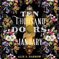 THE TEN THOUSAND DOORS OF JANUARY