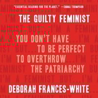 THE GUILTY FEMINIST 