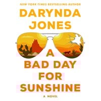 A BAD DAY FOR SUNSHINE