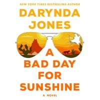 A BAD DAY FOR SUNSHINE