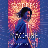 GODDESS IN THE MACHINE