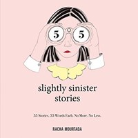 55 SLIGHTLY SINISTER STORIES