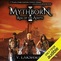 MYTHBORN 1: RISE OF THE ADEPTS