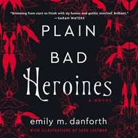 PLAIN BAD HEROINES