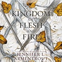 A KINGDOM OF FLESH AND FIRE