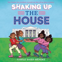 SHAKING UP THE HOUSE