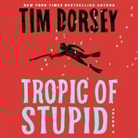 TROPIC OF STUPID