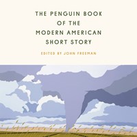 THE PENGUIN BOOK OF THE MODERN AMERICAN SHORT STORY