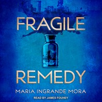 FRAGILE REMEDY