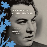 THE ESSENTIAL MURIEL RUKEYSER