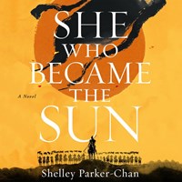 SHE WHO BECAME THE SUN