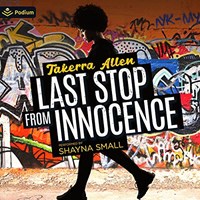 LAST STOP FROM INNOCENCE