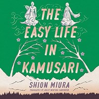 THE EASY LIFE IN KAMUSARI