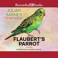 FLAUBERT'S PARROT